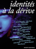 Identités à la dérive